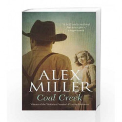 Coal Creek by Alex Miller Book-9781743319451