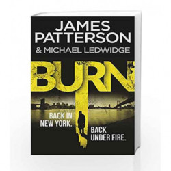Burn (Michael Bennett) by James Patterson Book-9780099574040