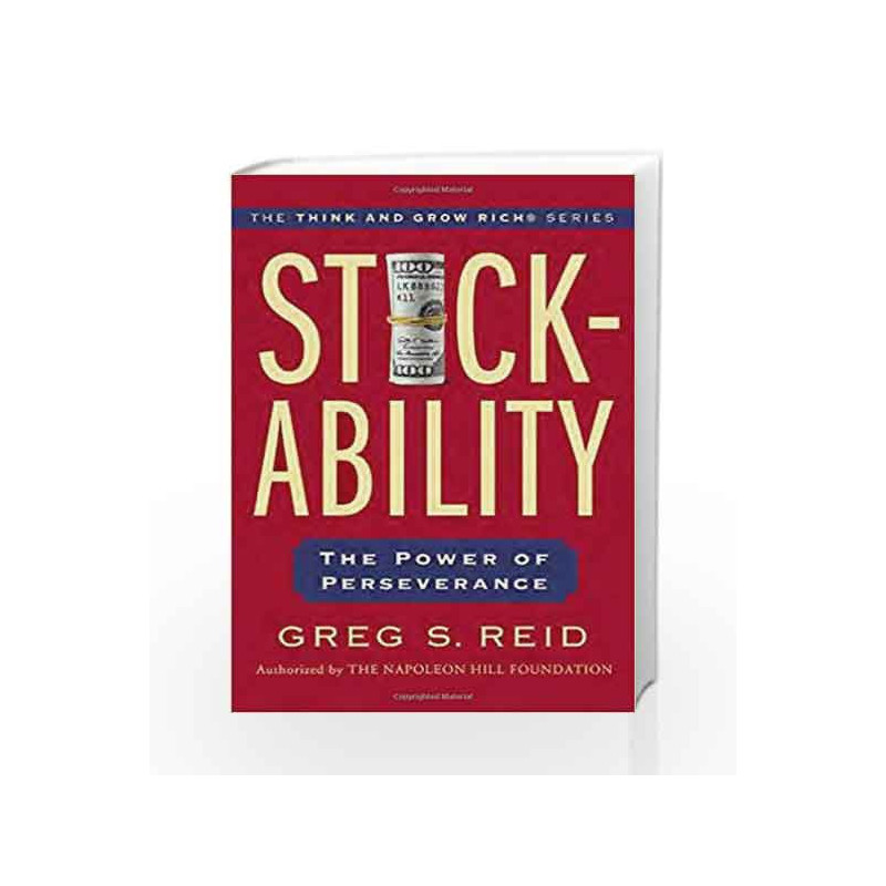 Stickability: The Power of Perseverance (Think and Grow Rich) by Greg S. Reid Book-9780399168864