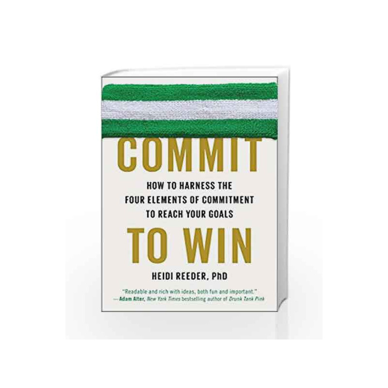 Commit to Win by REEDER, HEIDI Book-9780142181812