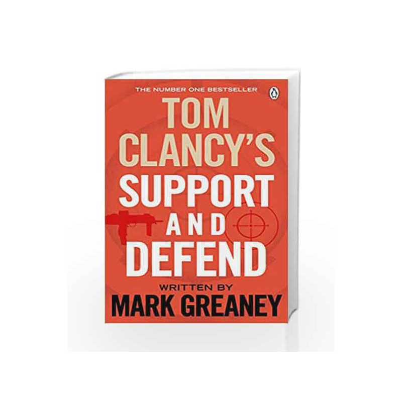 Tom Clancy's Support and Defend by Mark Greaney Book-9781405919296