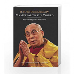 H. H. the Dalai Lama XIV: My Appeal to the World by Sofia Stril-Rever Book-9789384544690
