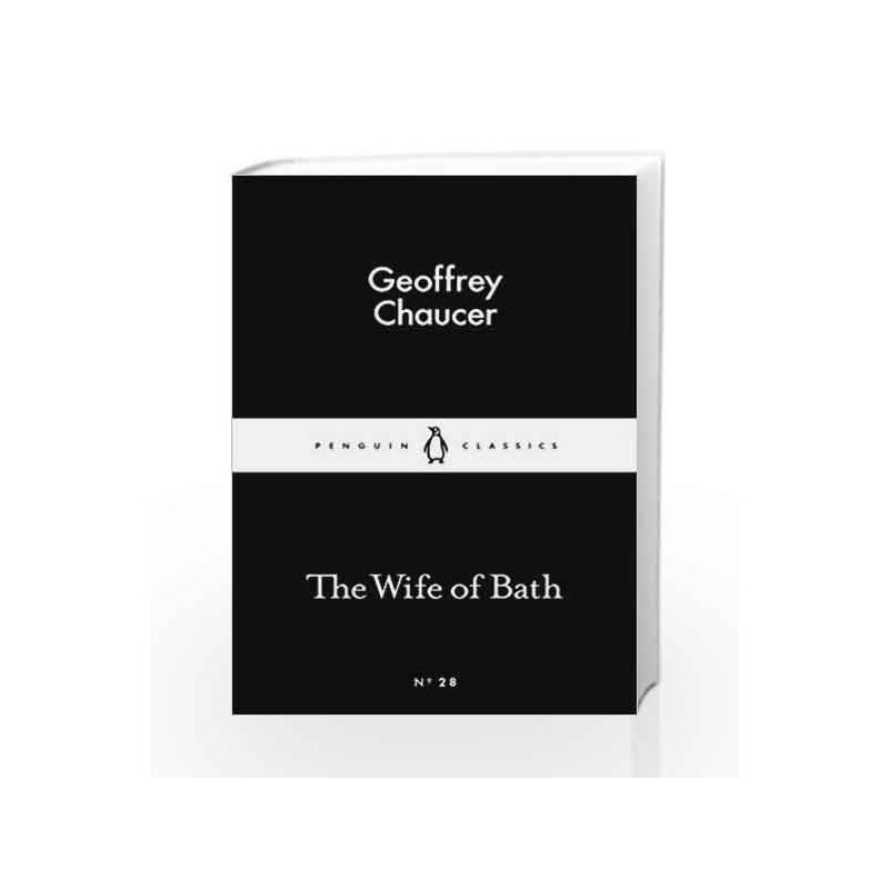 The Wife of Bath (Penguin Little Black Classics) by Geoffrey Chaucer Book-9780141398099