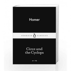 Circe and the Cyclops (Penguin Little Black Classics) by Homer Book-9780141398617