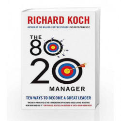 The 80/20 Manager: Ten ways to become a great leader by KOCH RICHARD Book-9780749959265