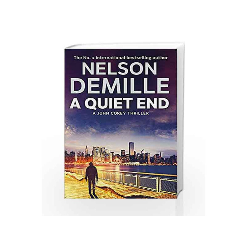 A Quiet End (John Corey - Old Edition) by Nelson DeMille Book-9781847444165