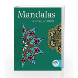 Mandalas: Coloring for Artists (Creative Stress Relieving Adult Coloring Book Series) by NA Book-9781632206497