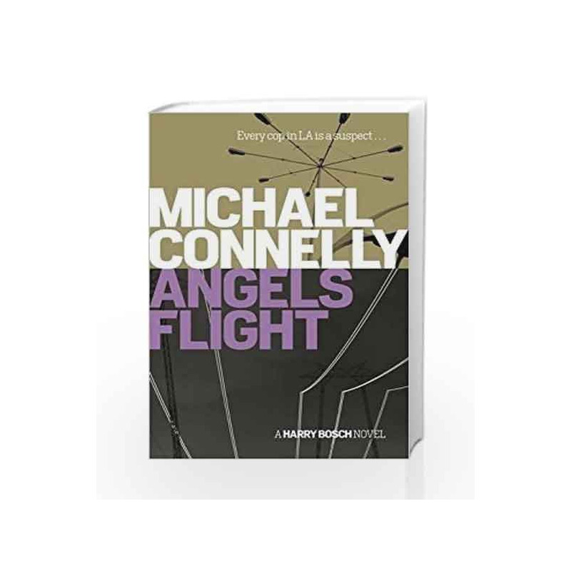 Angels Flight (Harry Bosch Series) by Michael Connelly Book-9781409156963