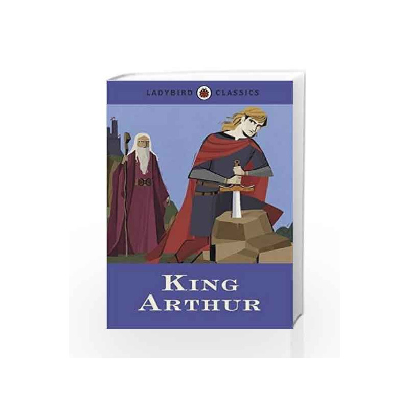 Ladybird Classics: King Arthur by NA Book-9780723295600