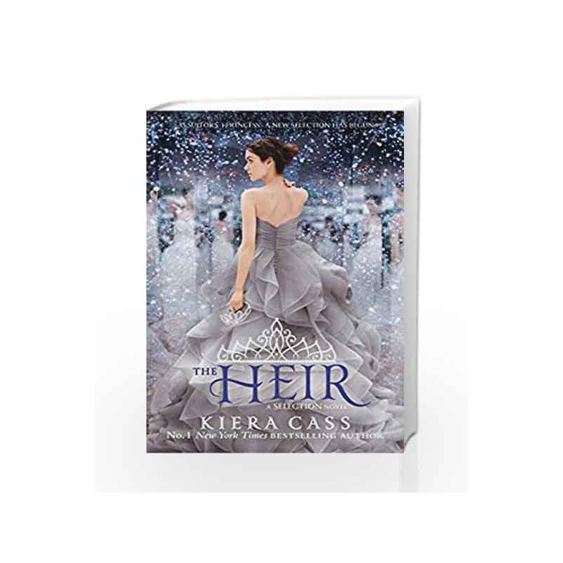 The Heir (The Selection, Book 4) (The Selection Series) by Kiera Cass Book-