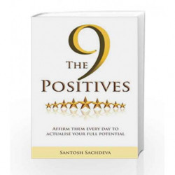 The 9 Positives by Santosh Sachdeva Book-9789382742289