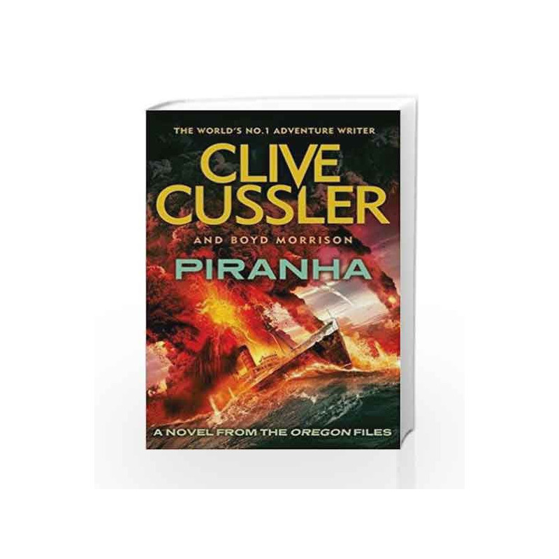 Piranha (The Oregon Files) by Clive Cussler Book-9780718178758