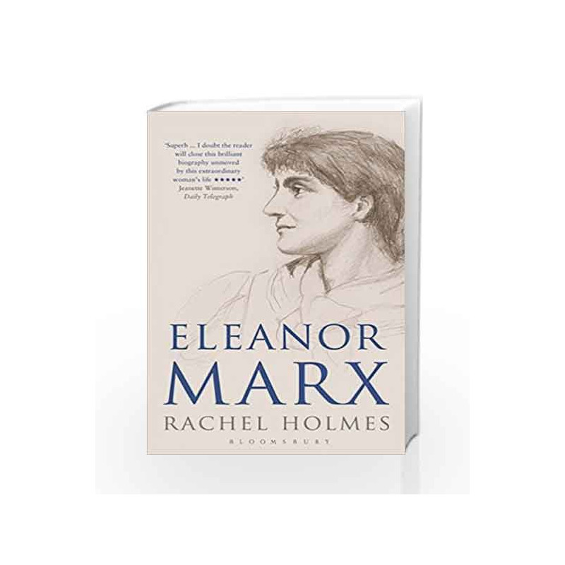 Eleanor Marx: A Life by Rachel Holmes Book-9781408852897