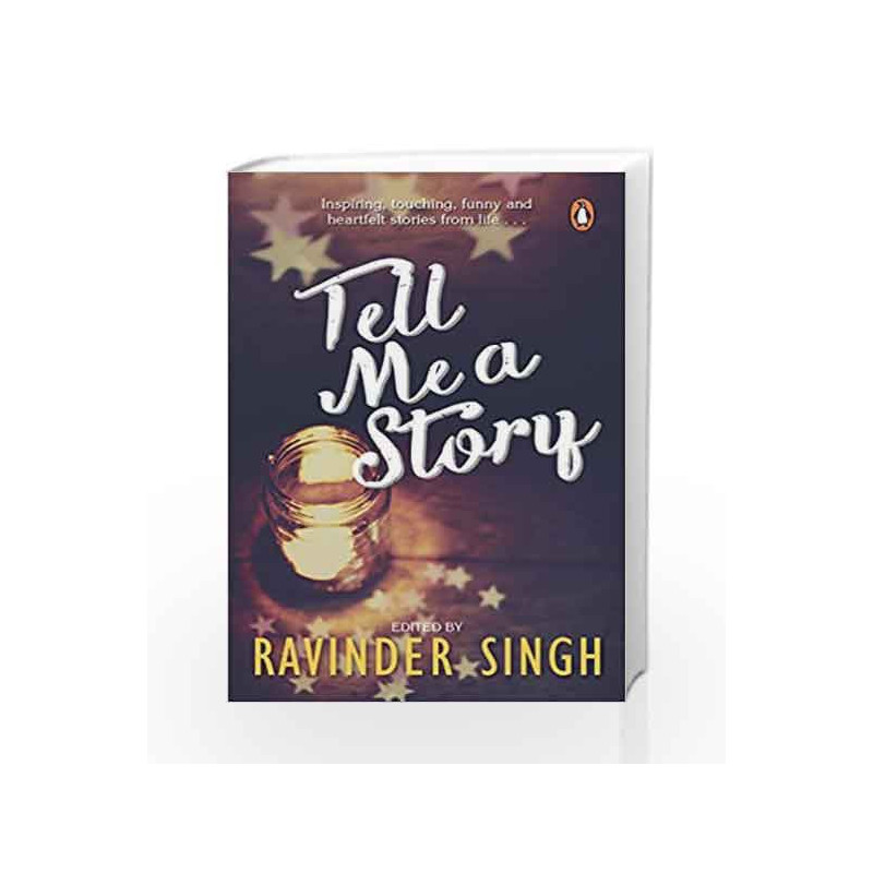 Tell Me a Story by Ravinder Singh Book-9780143423010