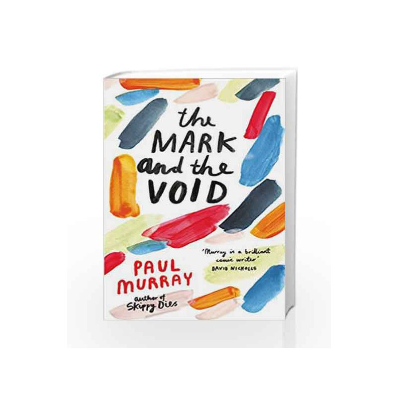 The Mark and the Void (Puffin Fiction PB) by Paul Murray Book-9780241146668