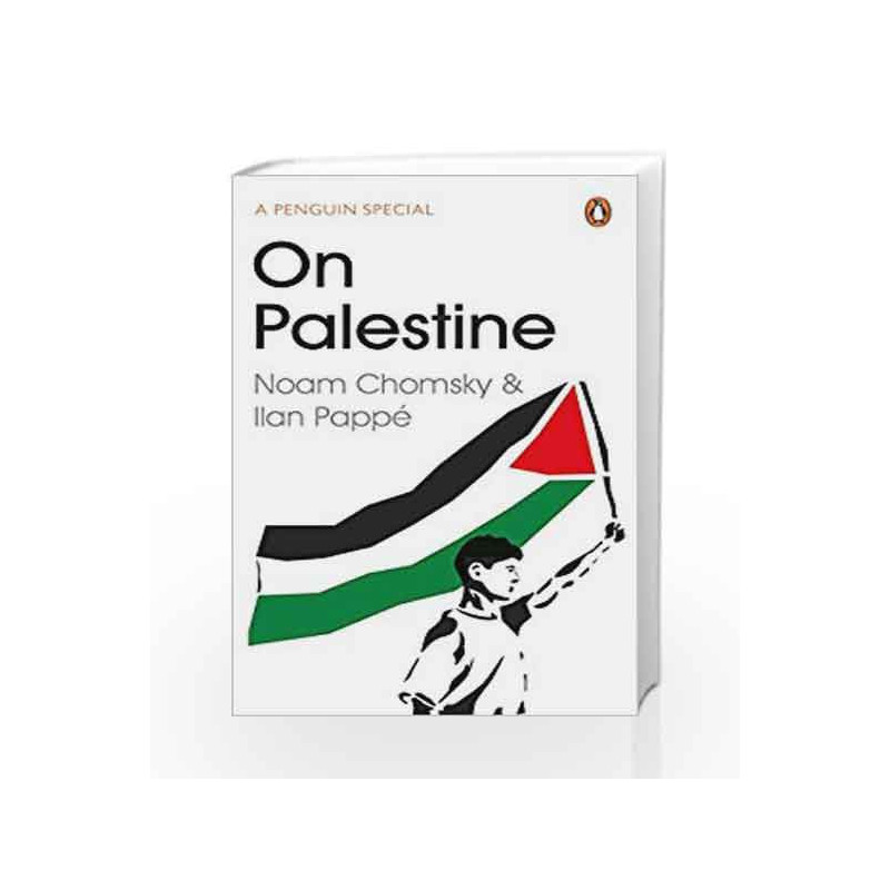 On Palestine by Noam Chomsky and Ilan Pappe Book-9780241973523