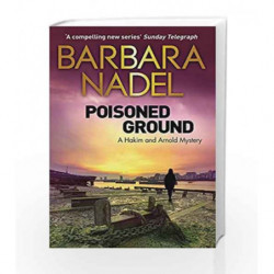 Poisoned Ground: 0 by Barbara Nadel Book-9781848664227
