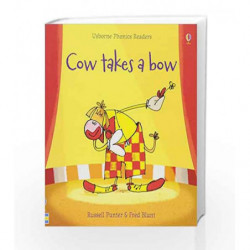 Cow Takes a Bow (Phonic Stories) by Russell Punter Book-9781409550518