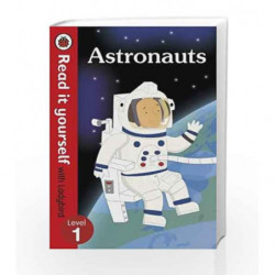 Read It Yourself with Ladybird Astronauts (mini Hc): Level 1 (Read It Yourself Level 1) by Ladybird Book-9780723295051