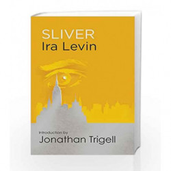 Sliver: Introduction by Jonathan Trigell by Ira Levin Book-9781472111517
