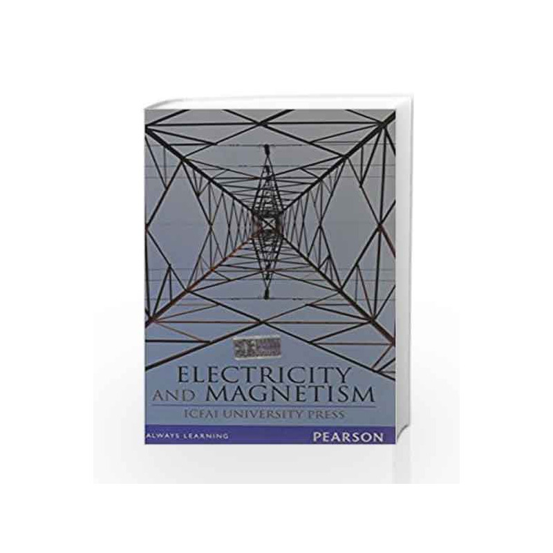 Electricity and Magnetism, 1e by ICFAI Book-9788131773727