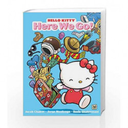 Hello Kitty: Here We Go!: 1 by Jacob Chabot and Jorge Monlongo Book-9781421558783