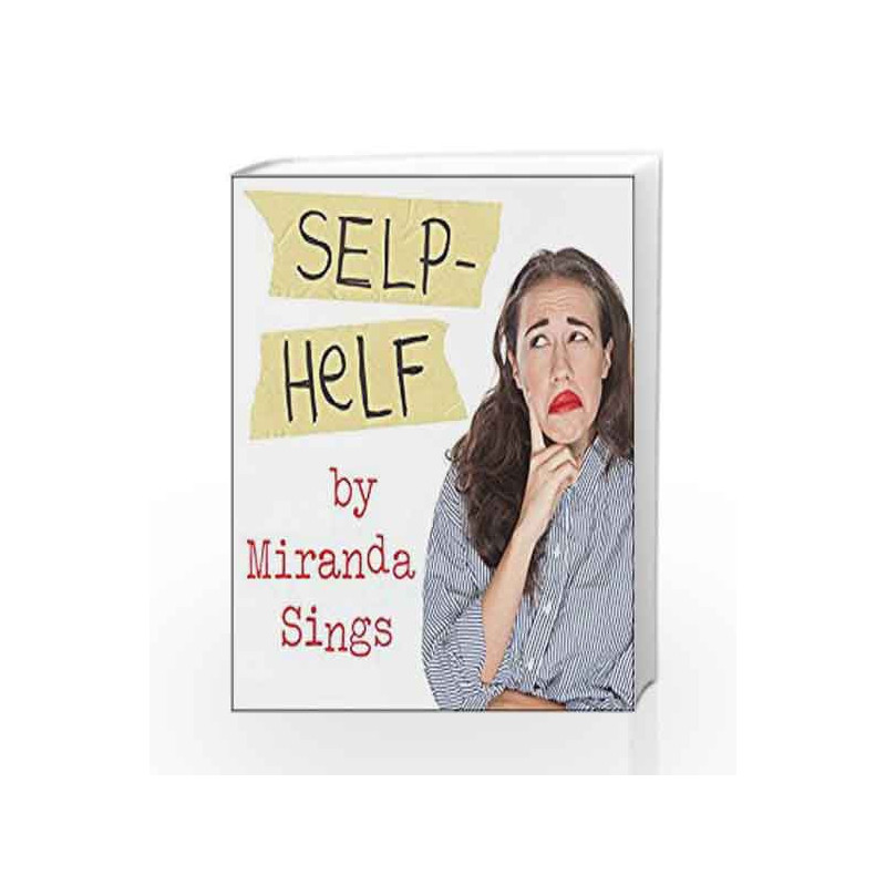 Selp-Helf by Miranda Sings Book-9781471144806