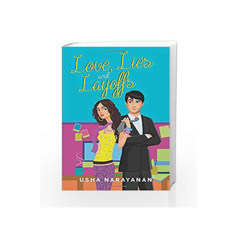 Love, Lies and Layoffs by Usha Narayanan Book-9789351067931