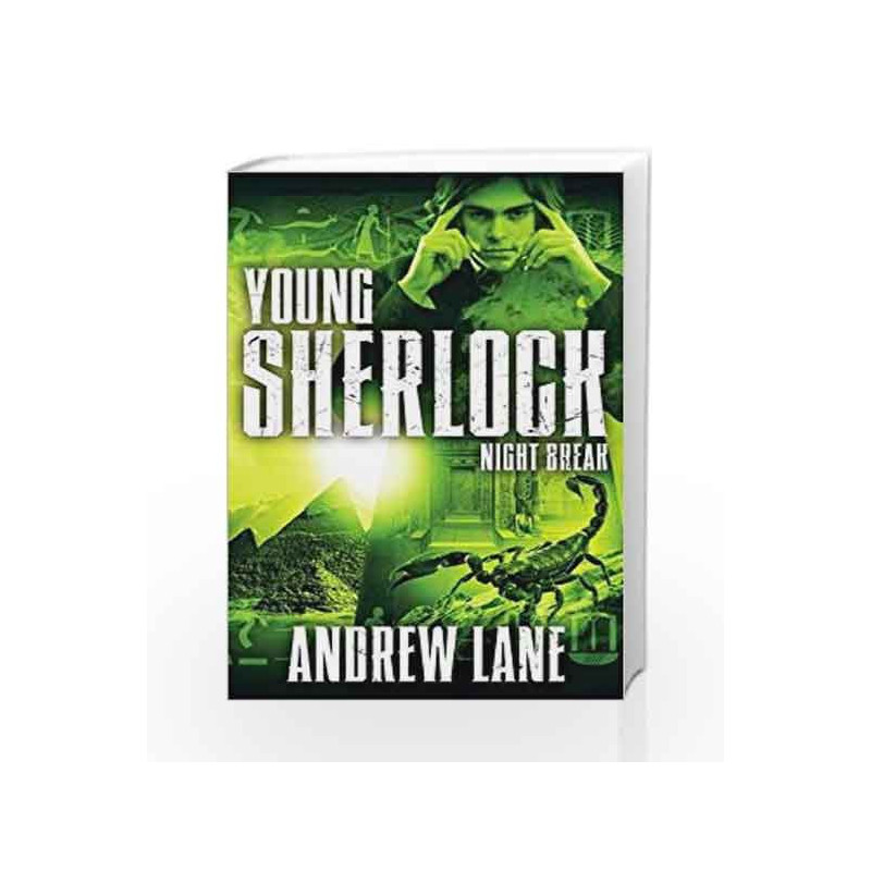 Night Break (Young Sherlock Holmes) by Andrew Lane Book-9781509800926