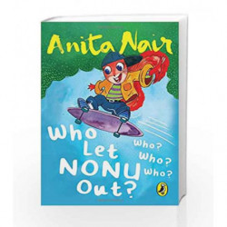Who Let Nonu Out? by Anita Nair Book-9780143333876