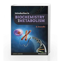 Introduction to Biochemistry and Metabolism, 1e by Anandhi Book-9788131774854