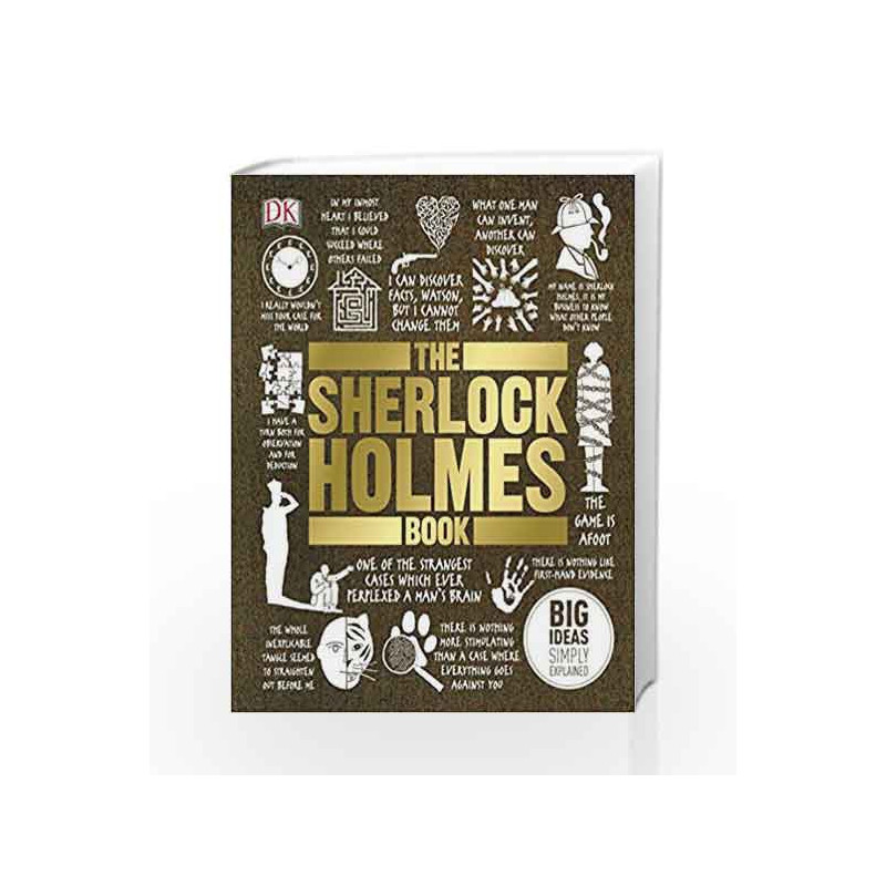 The Sherlock Holmes Book: Big Ideas, Simply Explained by DK Book-9780241205914