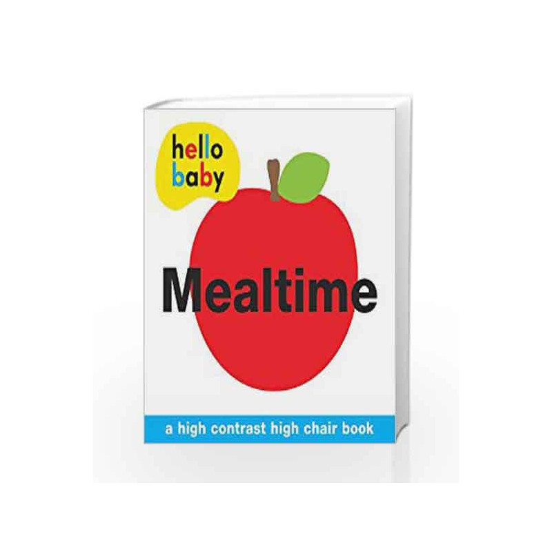 Hello Baby: Mealtime High Chair Book: A High-Contrast Board Book by Roger Priddy Book-9780312516024