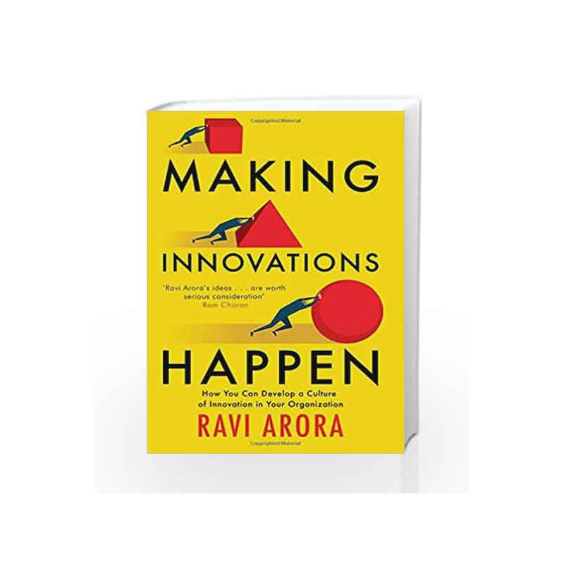 Making Innovations Happen: How You Can Develop a Culture of Innovation in Your Organization by Ravi Arora Book-9780670088492