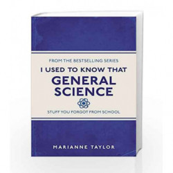I Used to Know That - General Science by Marianne Taylor Book-9781782434474