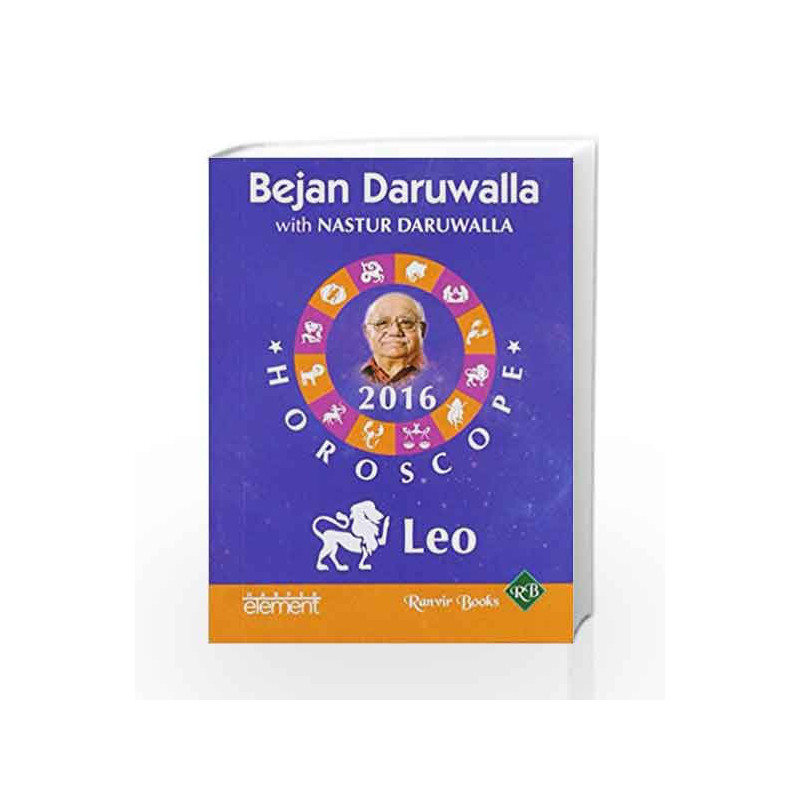 Your Complete Forecast 2016 Horoscope: Leo by Bejan Daruwalla Book-9789351773467