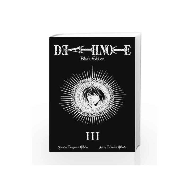 Death Note Black Edition, Vol. 3 by Tsugumi Ohba Book-9781421539669