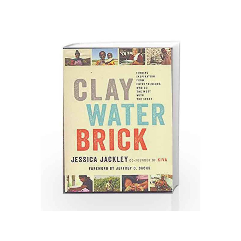 Clay Water Brick by Jessica Jackley Book-9780399588204