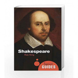 Shakespeare - A Beginner's Guide (Beginner's Guides) by Ros King Book-9781851687893