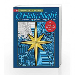 O Holy Night: A Meditative Christmas Coloring Book (Devotional Coloring) by NA Book-9781942021995