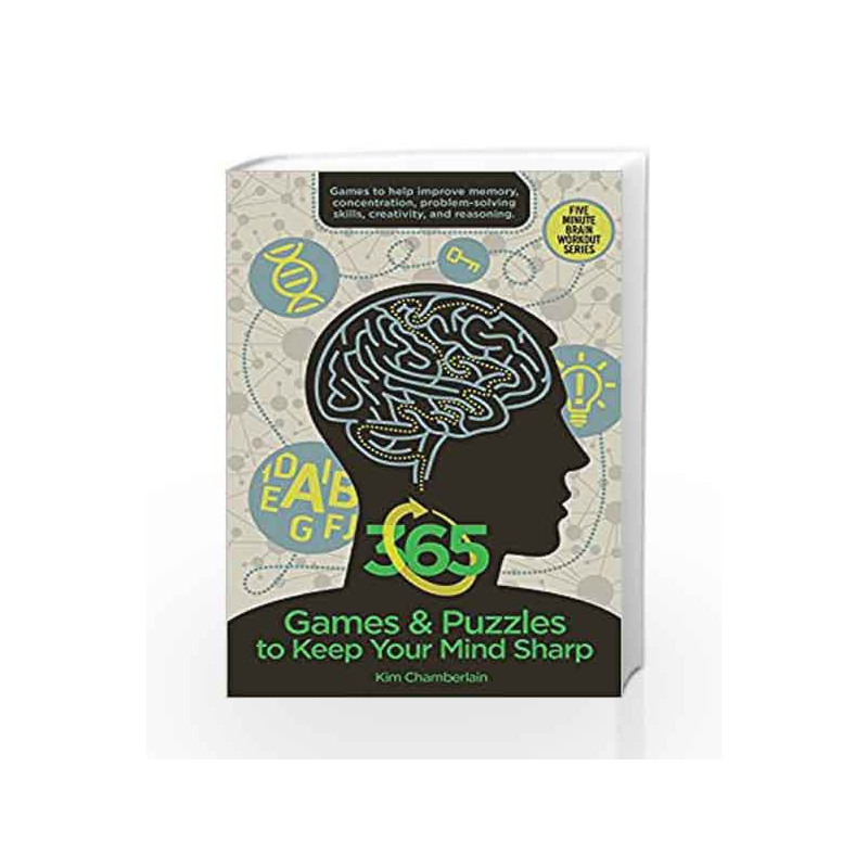 365 Games & Puzzles to Keep Your Mind Sharp (Brain workout) by Kim Chamberlain Book-9781634503556