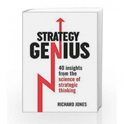 Strategy Genius: 40 Insights From the Science of Strategic Thinking (Science of Success) by Richard Book-9781473605381