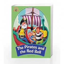 The Pirates and the Red Bell: Pirate Stories by NA Book-9789384625917