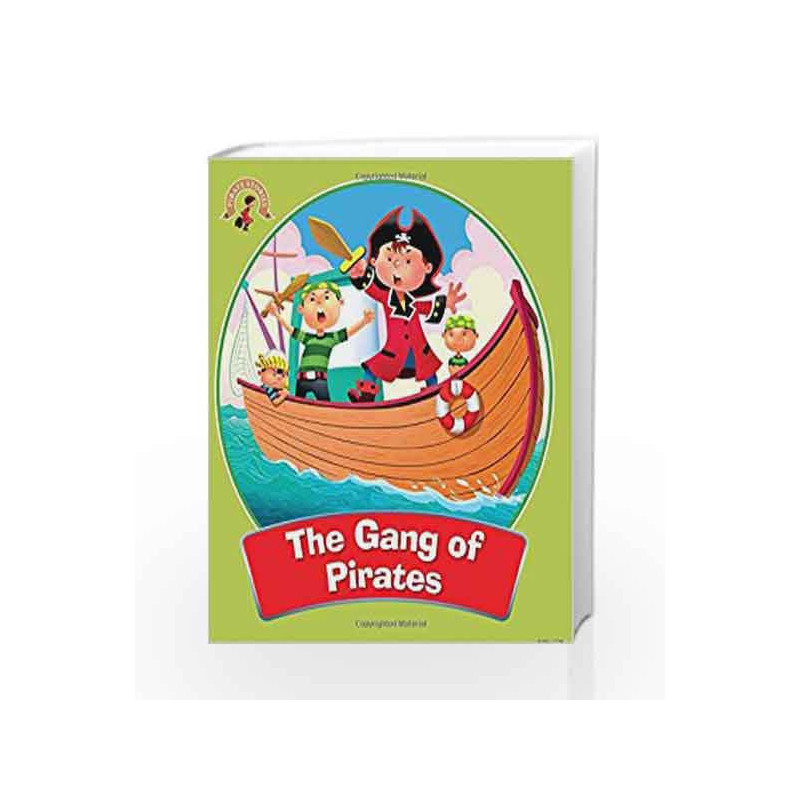 The Gang of Pirates: Pirate Stories by NA Book-9789384625870
