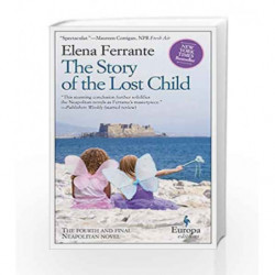 The Story of the Lost Child: 4 (Neapolitan Novels) by Elena Ferrante Book-9781609452865