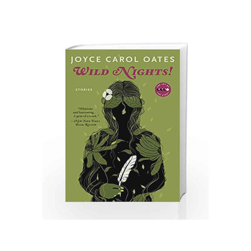 Wild Nights! Deluxe Edition (Art of the Story) by Joyce Carol Oates Book-9780061434822
