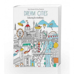 Dream Cities: Colouring for Mindfulness by Chadwick, Alice Book-9780600632108