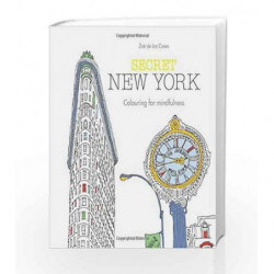 Secret New York (Colouring for Mindfulness) by Zoe De las Cases Book-9780600633655