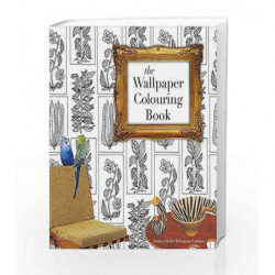 The Wallpaper Colouring Book by Jessica Stokes Book-9781781572429