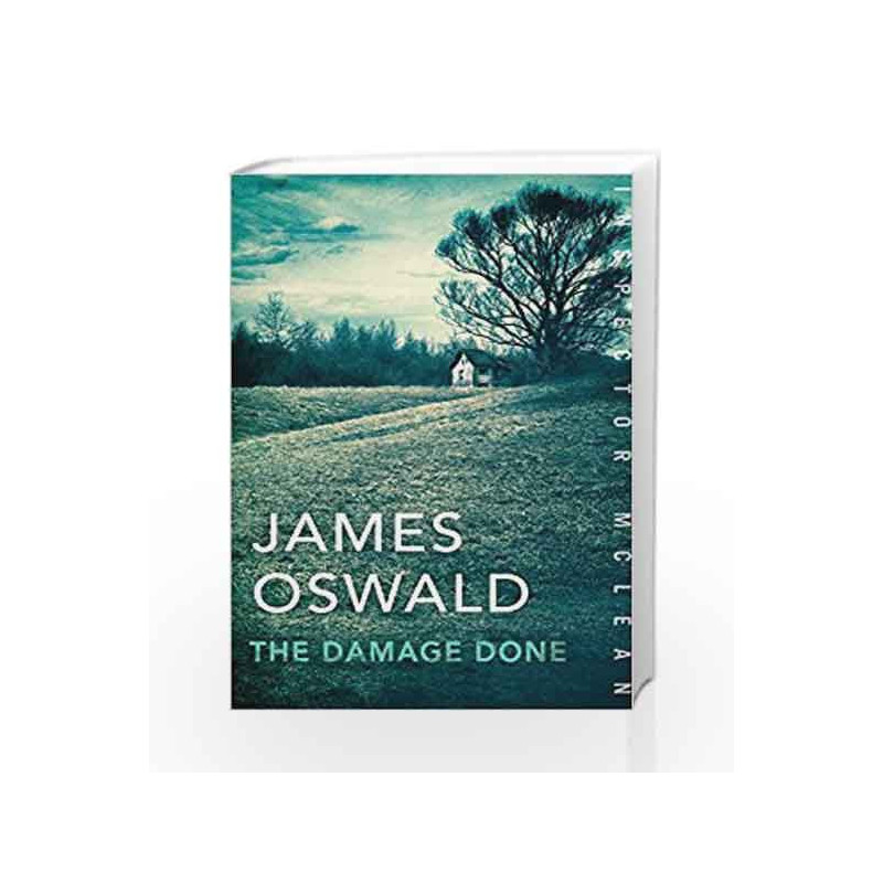 The Damage Done (Inspector McLean) by James Oswald Book-9780718183608